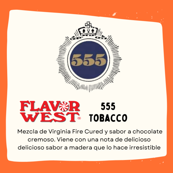 Flavor West - 555 Tobacco